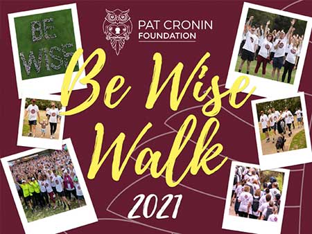 Be Wise Walk - Pat Cronin Foundation